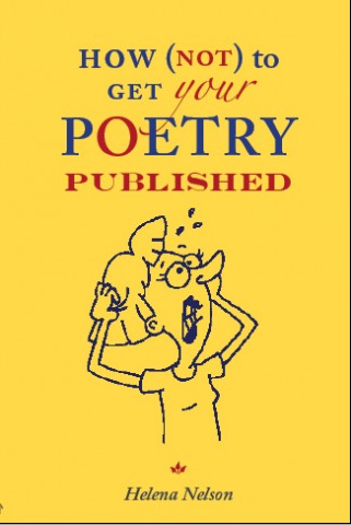 Cover of How Not to, bright yellow, featuring anguished poet graphic and title in dark blue and red